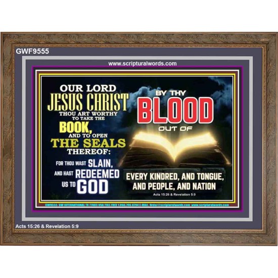 THOU ART WORTHY TO OPEN THE SEAL OUR LORD JESUS CHRIST  Ultimate Inspirational Wall Art Picture  GWF9555  