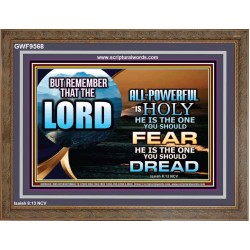 JEHOVAH LORD ALL POWERFUL IS HOLY  Righteous Living Christian Wooden Frame  GWF9568  "45X33"