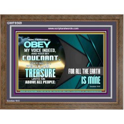 BE A PECULIAR TREASURE UNTO ME ABOVE ALL PEOPLE  Eternal Power Wooden Frame  GWF9569  "45X33"
