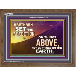 SET YOUR AFFECTION ON THINGS ABOVE  Ultimate Inspirational Wall Art Wooden Frame  GWF9573  "45X33"