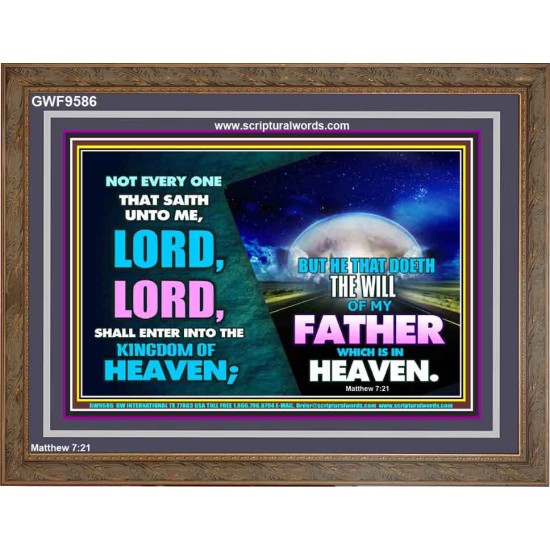 DOING THE WILL OF GOD ONE OF THE KEY TO KINGDOM OF HEAVEN  Righteous Living Christian Wooden Frame  GWF9586  