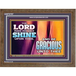 HIS FACE SHINE UPON THEE  Scriptural Prints  GWF9797  "45X33"