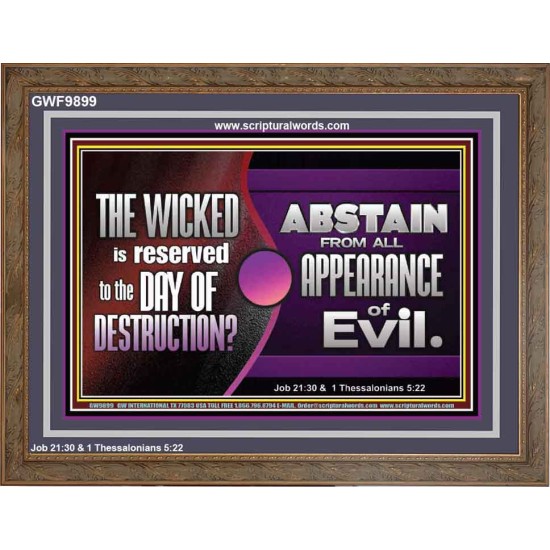 THE WICKED RESERVED FOR DAY OF DESTRUCTION  Wooden Frame Scripture Décor  GWF9899  