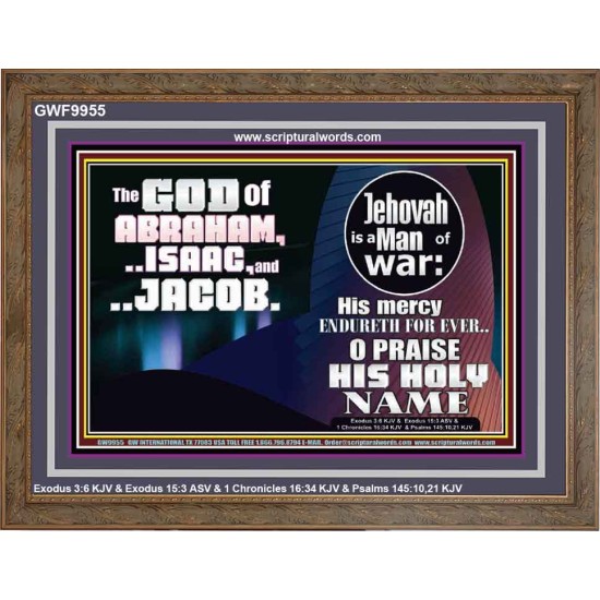 JEHOVAH IS A MAN OF WAR PRAISE HIS HOLY NAME  Encouraging Bible Verse Wooden Frame  GWF9955  