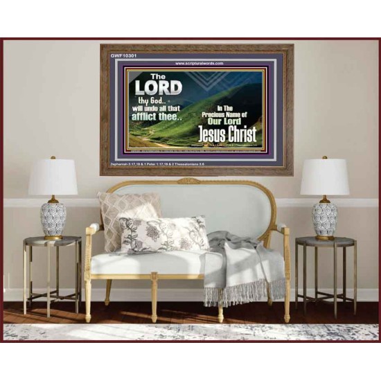 THE LORD WILL UNDO ALL THY AFFLICTIONS  Custom Wall Scriptural Art  GWF10301  
