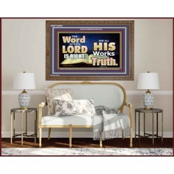 THE WORD OF THE LORD IS ALWAYS RIGHT  Unique Scriptural Picture  GWF10354  "45X33"