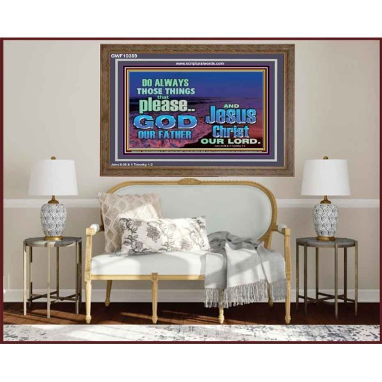 IT PAYS TO PLEASE THE LORD GOD ALMIGHTY  Church Picture  GWF10359  