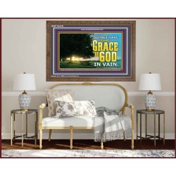 DO NOT TAKE THE GRACE OF GOD IN VAIN  Ultimate Power Wooden Frame  GWF10419  "45X33"