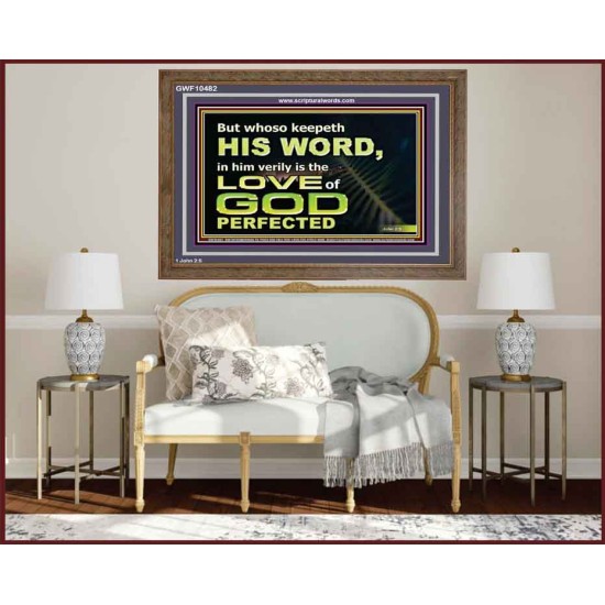 THOSE WHO KEEP THE WORD OF GOD ENJOY HIS GREAT LOVE  Bible Verses Wall Art  GWF10482  