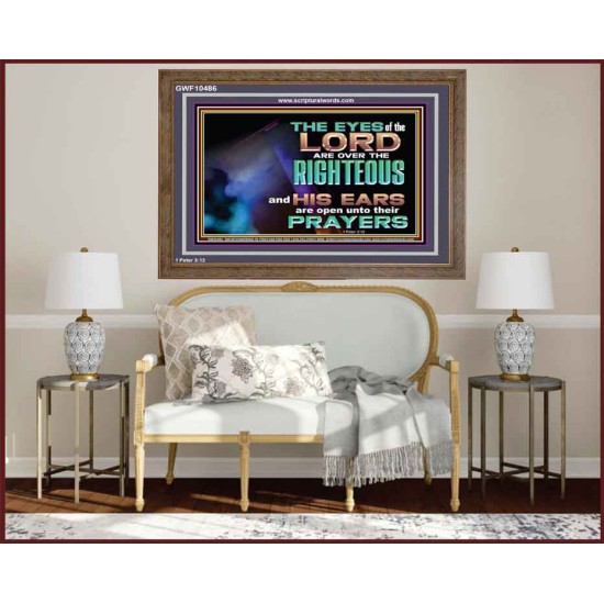 THE EYES OF THE LORD ARE OVER THE RIGHTEOUS  Religious Wall Art   GWF10486  