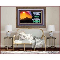 CHRIST JESUS IS RICH TO ALL THAT CALL UPON HIM  Scripture Art Prints Wooden Frame  GWF10559  "45X33"