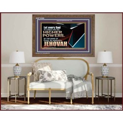 JEHOVAH ALMIGHTY THE GREATEST POWER  Contemporary Christian Wall Art Wooden Frame  GWF10568  "45X33"
