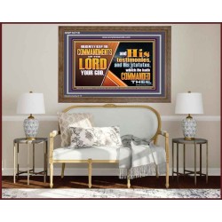 DILIGENTLY KEEP THE COMMANDMENTS OF THE LORD OUR GOD  Ultimate Inspirational Wall Art Wooden Frame  GWF10719  "45X33"