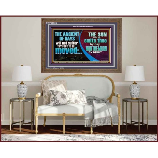 THE ANCIENT OF DAYS WILL NOT SUFFER THY FOOT TO BE MOVED  Scripture Wall Art  GWF10728  