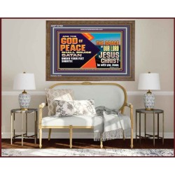 THE GOD OF PEACE SHALL BRUISE SATAN UNDER YOUR FEET SHORTLY  Scripture Art Prints Wooden Frame  GWF10760  "45X33"