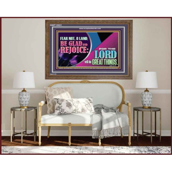 THE LORD WILL DO GREAT THINGS  Eternal Power Wooden Frame  GWF12031  