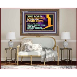 THE LORD FULFIL THE DESIRE OF THEM THAT FEAR HIM  Church Office Wooden Frame  GWF12032  "45X33"