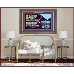 BLESSED IS THE MAN WHOSE STRENGTH IS IN THEE  Wooden Frame Christian Wall Art  GWF12102  "45X33"