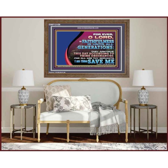 THY FAITHFULNESS IS UNTO ALL GENERATIONS O LORD  Bible Verse for Home Wooden Frame  GWF12156  