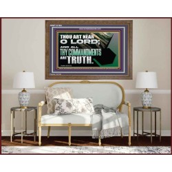 ALL THY COMMANDMENTS ARE TRUTH O LORD  Inspirational Bible Verse Wooden Frame  GWF12164  "45X33"