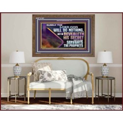THE LORD REVEALETH HIS SECRET TO THOSE VERY CLOSE TO HIM  Bible Verse Wall Art  GWF12167  "45X33"