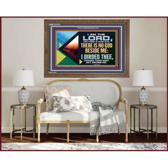 THERE IS NO GOD BESIDE ME  Bible Verse for Home Wooden Frame  GWF12171  
