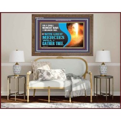 WITH GREAT MERCIES WILL I GATHER THEE  Encouraging Bible Verse Wooden Frame  GWF12714  "45X33"