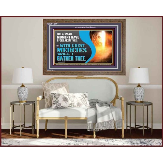 WITH GREAT MERCIES WILL I GATHER THEE  Encouraging Bible Verse Wooden Frame  GWF12714  