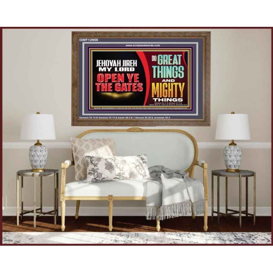 JEHOVAH JIREH OPEN YE THE GATES  Christian Wall Décor Wooden Frame  GWF12959  