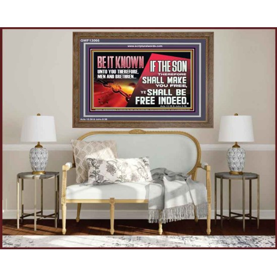 IF THE SON THEREFORE SHALL MAKE YOU FREE  Ultimate Inspirational Wall Art Wooden Frame  GWF13066  
