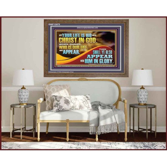 WHEN CHRIST WHO IS OUR LIFE SHALL APPEAR  Children Room Wall Wooden Frame  GWF13073  
