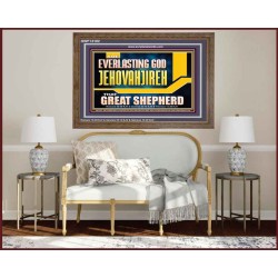 EVERLASTING GOD JEHOVAHJIREH THAT GREAT SHEPHERD  Scripture Art Prints  GWF13102  "45X33"