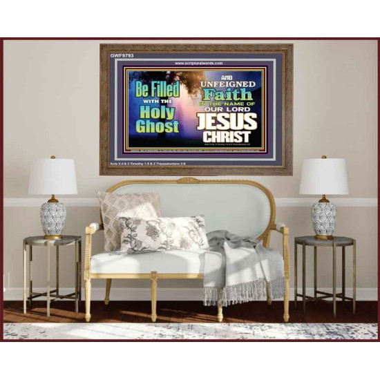 BE FILLED WITH THE HOLY GHOST  Large Wall Art Wooden Frame  GWF9793  