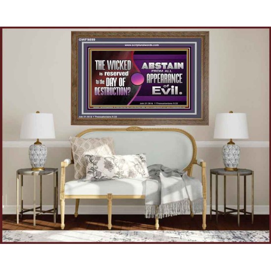 THE WICKED RESERVED FOR DAY OF DESTRUCTION  Wooden Frame Scripture Décor  GWF9899  