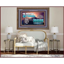 IN JESUS CHRIST MIGHTY NAME MOUNTAIN SHALL BE THINE  Hallway Wall Wooden Frame  GWF9910  "45X33"