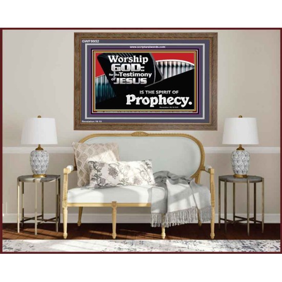 JESUS CHRIST THE SPIRIT OF PROPHESY  Encouraging Bible Verses Wooden Frame  GWF9952  