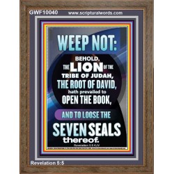 WEEP NOT THE LION OF THE TRIBE OF JUDAH HAS PREVAILED  Large Portrait  GWF10040  "33x45"