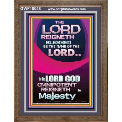 THE LORD GOD OMNIPOTENT REIGNETH IN MAJESTY  Wall Décor Prints  GWF10048  "33x45"
