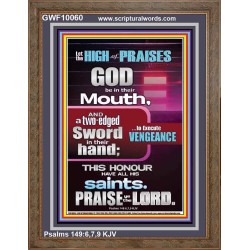 PRAISE HIM AND WITH TWO EDGED SWORD TO EXECUTE VENGEANCE  Bible Verse Portrait  GWF10060  "33x45"