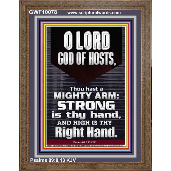 LORD GOD ALMIGHTY THOU HAST A MIGHTY ARM  Hallway Wall Portrait  GWF10078  
