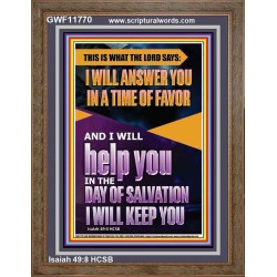 IN A TIME OF FAVOUR I WILL HELP YOU  Christian Art Portrait  GWF11770  "33x45"