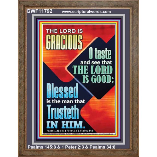 THE LORD IS GRACIOUS AND EXTRA ORDINARILY GOOD TRUST HIM  Biblical Paintings  GWF11792  