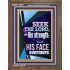 SEEK THE LORD AND HIS STRENGTH AND SEEK HIS FACE EVERMORE  Wall Décor  GWF11815  "33x45"