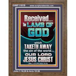 RECEIVED THE LAMB OF GOD THAT TAKETH AWAY THE SINS OF THE WORLD  Décor Art Work  GWF11819  "33x45"