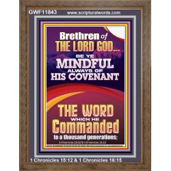 BE YE MINDFUL ALWAYS OF HIS COVENANT  Unique Bible Verse Portrait  GWF11843  "33x45"