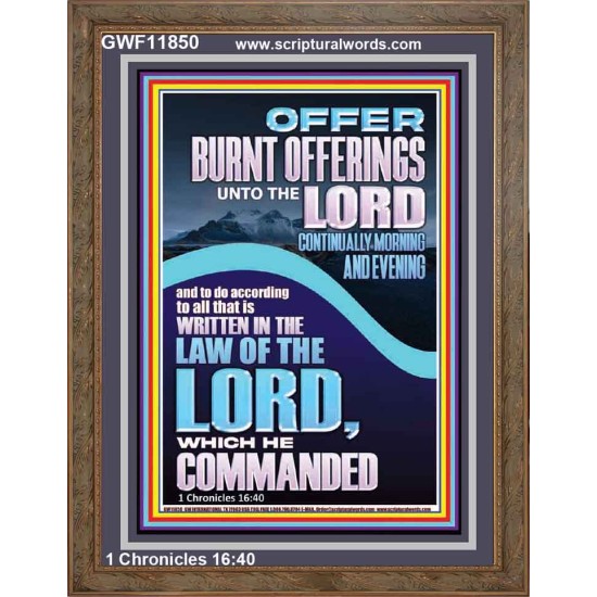 OFFER BURNT OFFERINGS UNTO THE LORD  Custom Inspiration Bible Verse Portrait  GWF11850  