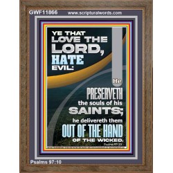 THE LORD PRESERVETH THE SOULS OF HIS SAINTS  Inspirational Bible Verse Portrait  GWF11866  "33x45"
