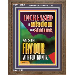 INCREASED IN WISDOM AND STATURE AND IN FAVOUR WITH GOD AND MAN  Righteous Living Christian Picture  GWF11885  "33x45"