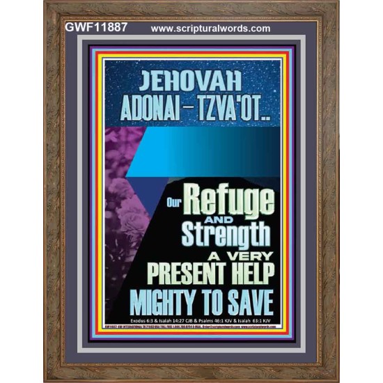 JEHOVAH ADONAI-TZVA'OT LORD OF HOSTS AND EVER PRESENT HELP  Church Picture  GWF11887  