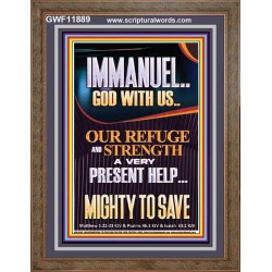 IMMANUEL GOD WITH US OUR REFUGE AND STRENGTH MIGHTY TO SAVE  Sanctuary Wall Picture  GWF11889  "33x45"
